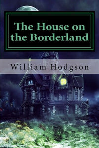 The House on the Borderland