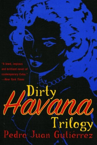 Dirty Havana Trilogy