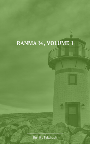 Ranma ½, Volume 1