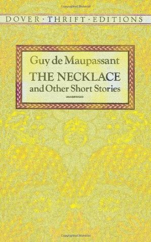 The Necklace and Other Short Stories